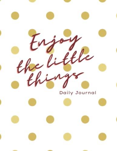 Enjoy the Little Things lined Journal; 8.5x11, 150 pages; great for gift giving or personal use!