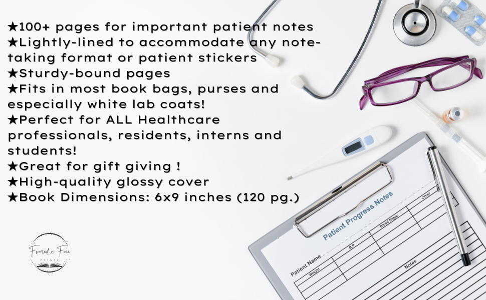 Patient Notes: Notebook for Physicians, Nurses, Pharmacists and other Healthcare Professionals; 6x9", 120 pages - Perfect size for white coat pockets!